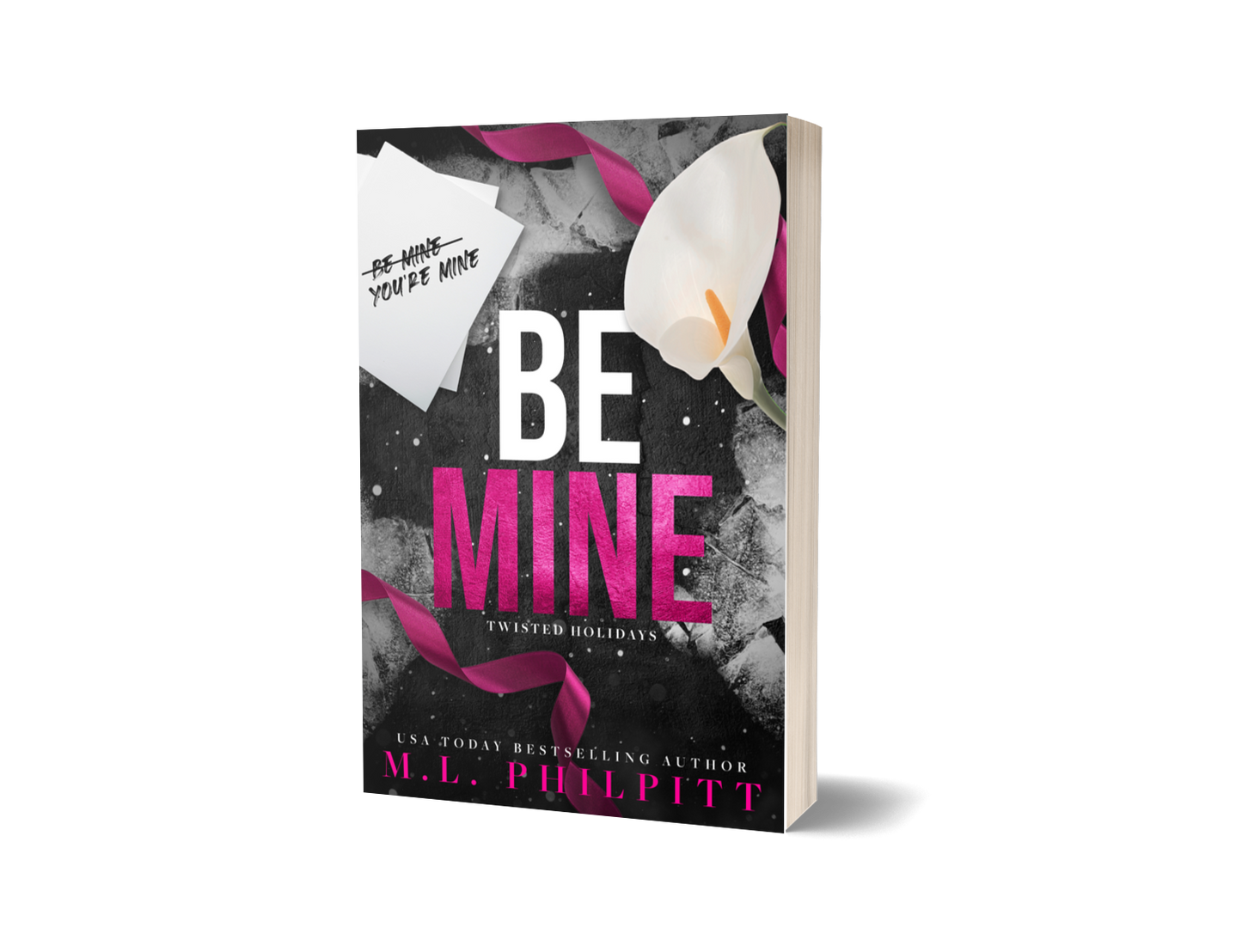 Be Mine Signed Paperback